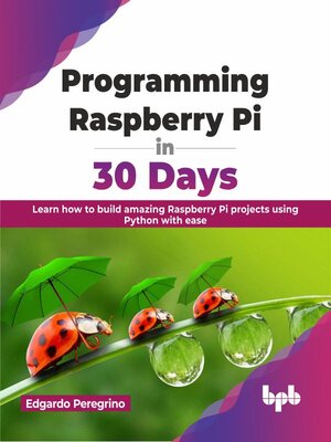 cover image of Programming Raspberry Pi in 30 Days